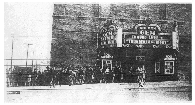 Golden Gem Theatre, c. 1935 Photo courtesy Golden Transcript, 1978